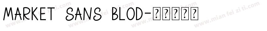 market sans blod字体转换